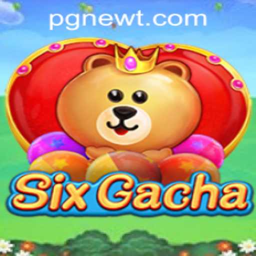 Explore SixGacha: A Captivating New Adventure in Gaming